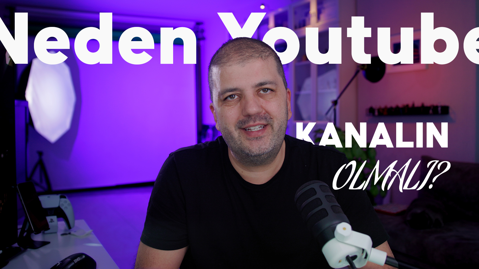 Neden Youtube Kanalın olmalı?